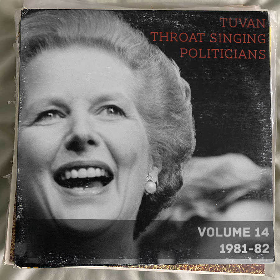 Tuvan Throat-Singing Politicians Volume 14: 1981-82