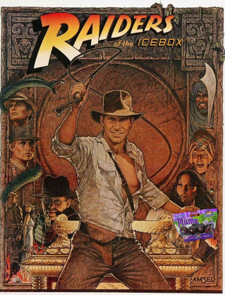Poster for "Raiders of the Icebox." Indy holds his beloved whip in one hand and beloved plums in the other.