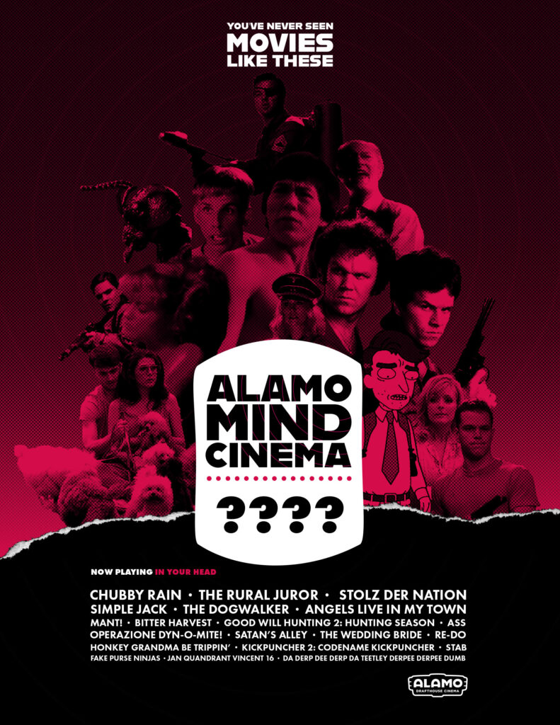 A poster for "Alamo Mind Cinema" featuring images and titles of multiple imaginary movies, including Chubby Rain, Simple Jack, Satan's Alley, and Da Derp Dee Derp Da Teetley Derpee Derpee Dumb