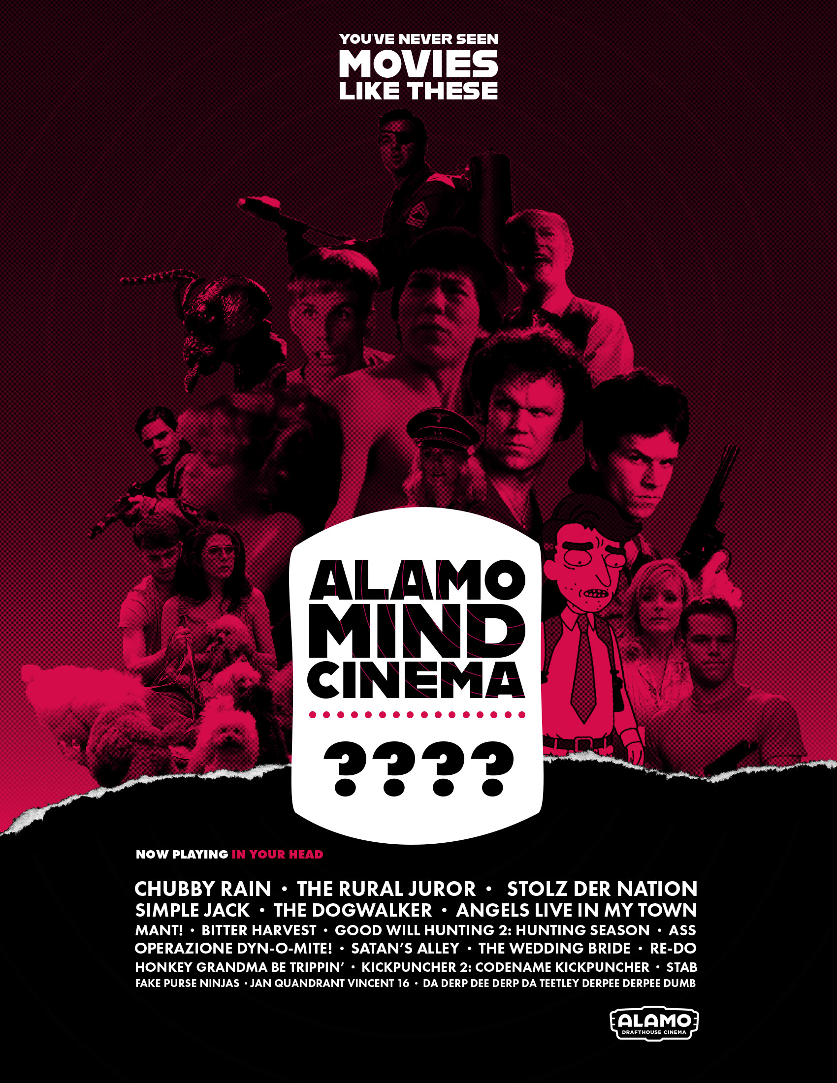 Alamo Drafthouse plays some wild stuff.