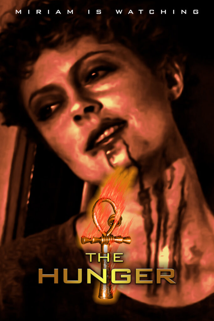 A Poster for The Hunger mimicking the poster for The Hunger Games.