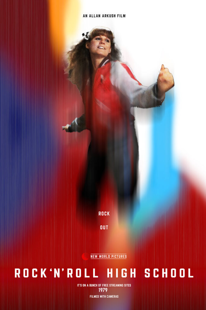 A fake poster for Rock 'n' Roll High School mimicking the poster for Superman.