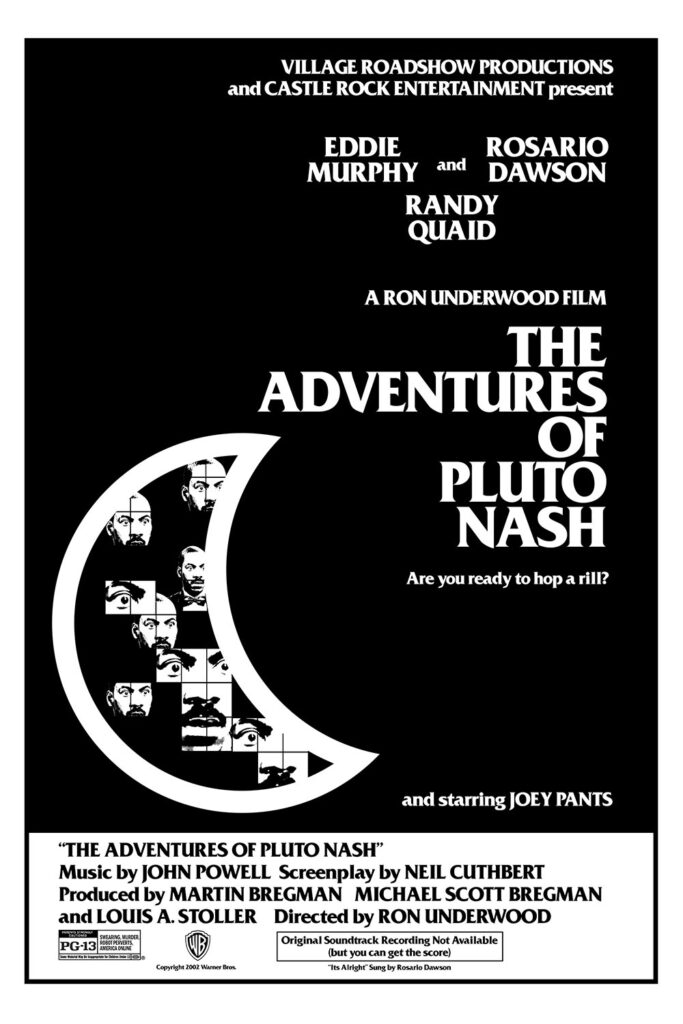 A fake poster for The Adventures of Pluto Nash mimicking the poster for The Boys From Brazil.