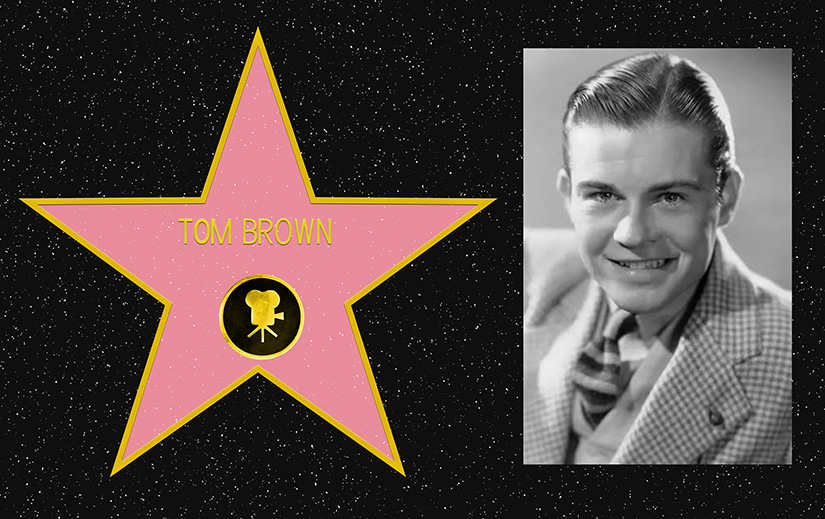 Composite picture. On the left, a mockup of Tom Brown's star on the Hollywood Walk of Fame. On the Right, a black and white portrait photo of Tom Brown.