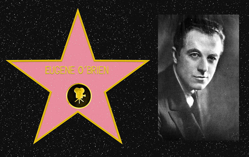 Composite picture. On the left, a mockup of Eugene O'Brien's star on the Hollywood Walk of Fame. On the right, a black and white portrait photo of Eugene O'Brien.