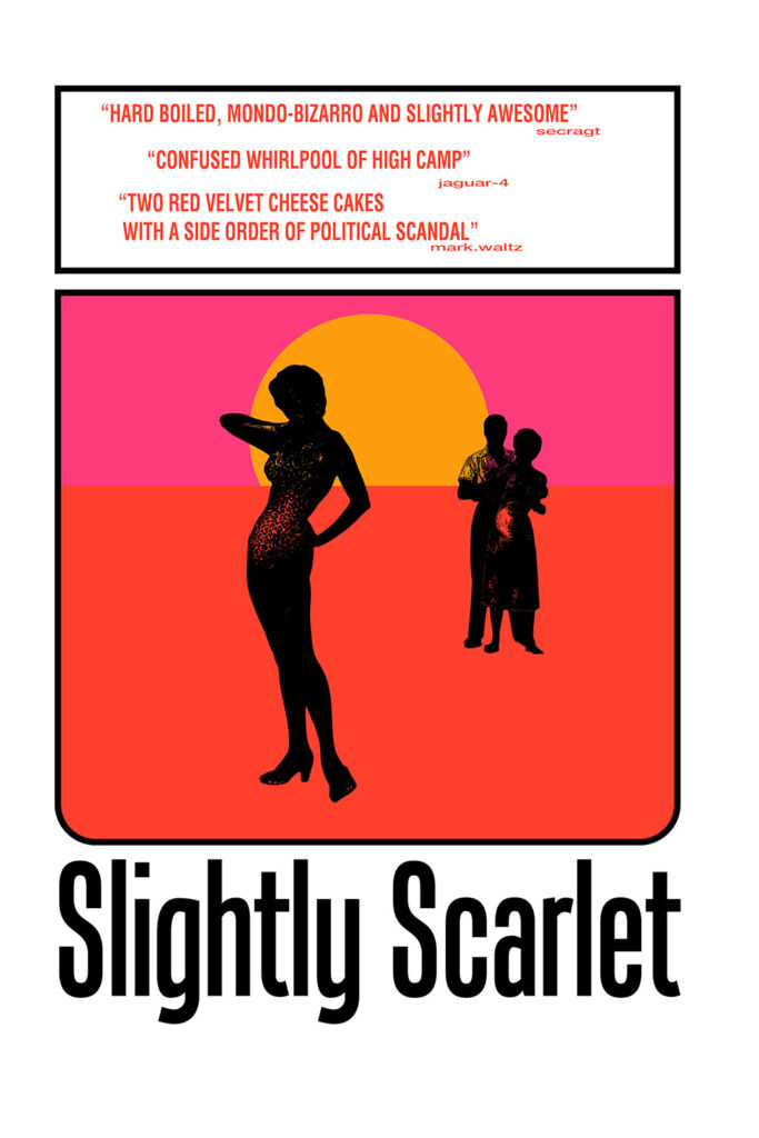 A fake poster for Slightly Scarlet mimicking the poster for Endless Summer.