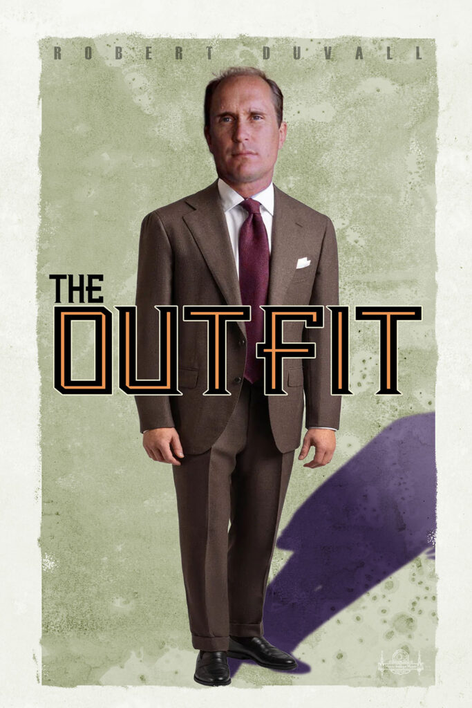 A fake poster for The Outfit mimicking the poster for Borat: Cultural Learnings of America for Make Benefit Glorious Nation of Kazakhstan.