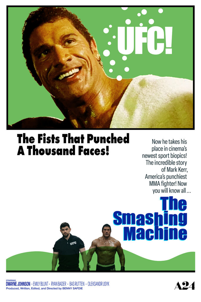 A fake poster for The Smashing Machine mimicking the poster for The Incredible Mr. Limpet.