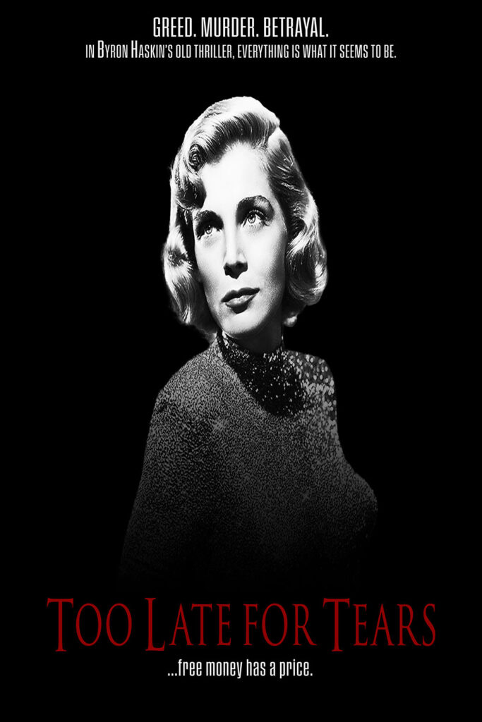 A fake poster for Too Late for Tears mimicking the poster for The Crying Game.