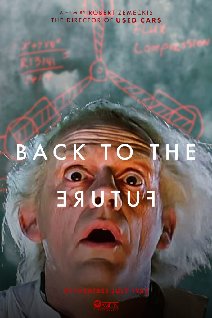 A poster for Back to the Future mimicking the poster for Bring Her Back.