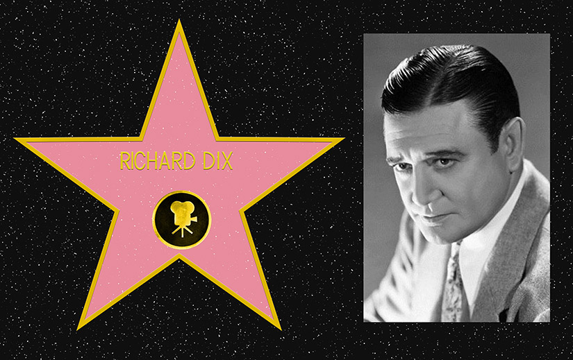 Composite picture. On the left, a mockup of Richard Dix's star on the Hollywood Walk of Fame. On the right, a black and white portrait photo of Richard Dix.