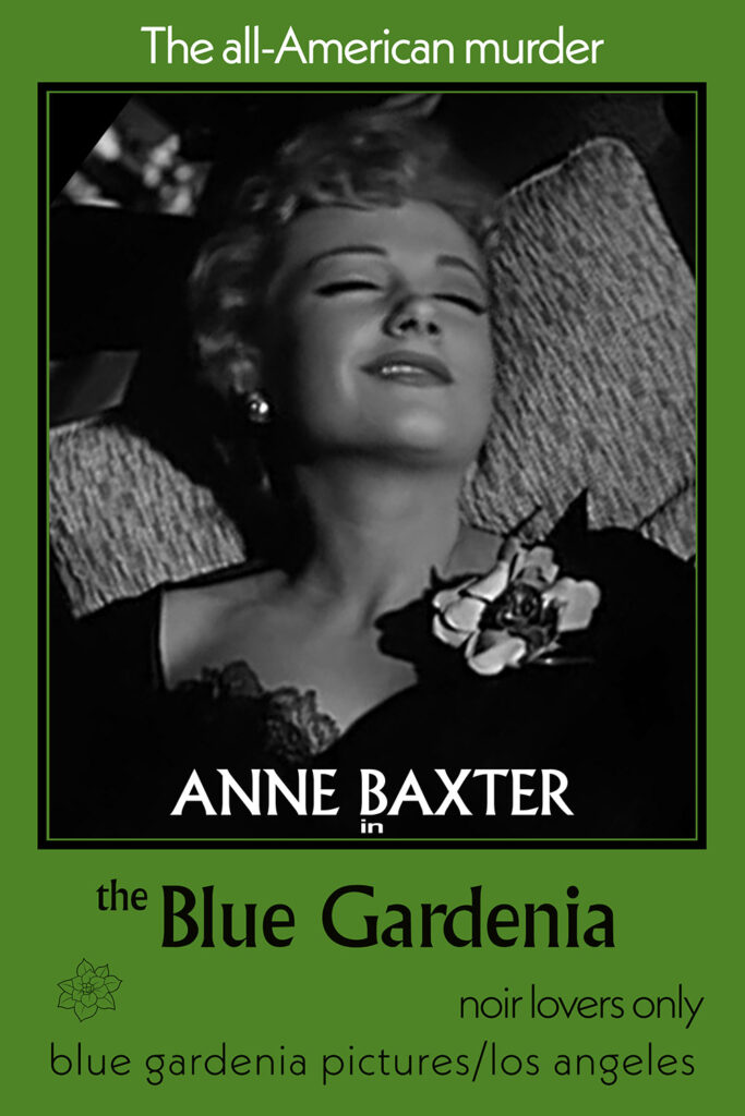 A fake poster for The Blue Gardenia mimicking the poster for Behind the Green Door.