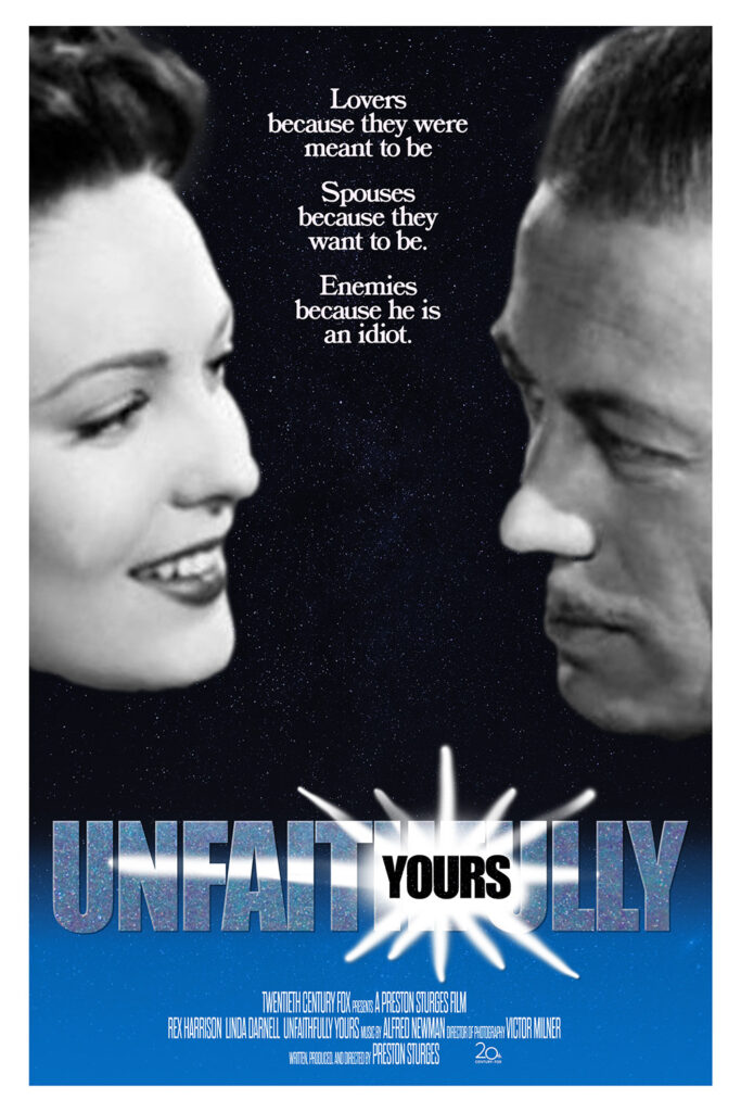 A fake poster for Unfaithfully Yours mimicking the poster for Enemy Mine.