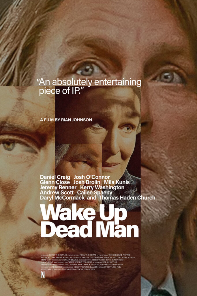 A fake poster for Wake Up Dead Man mimicking the poster for Sentimental Value.