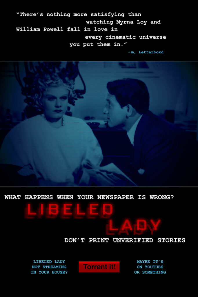 A fake poster for Libeled Lady mimicking the poster for Paranormal Activity.