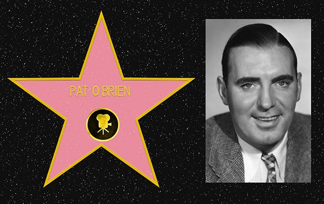 Composite image. On the left, a mockup of Pat O'Brien's star on the Walk of Fame. On the right, a black and white portrait of Pat O'Brien.