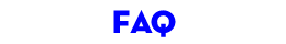 FAQ! FAQ! FAQ!